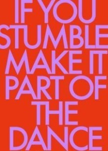 If you stumble
